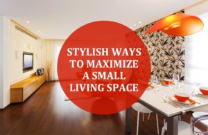 Making the Most of Your Small Home